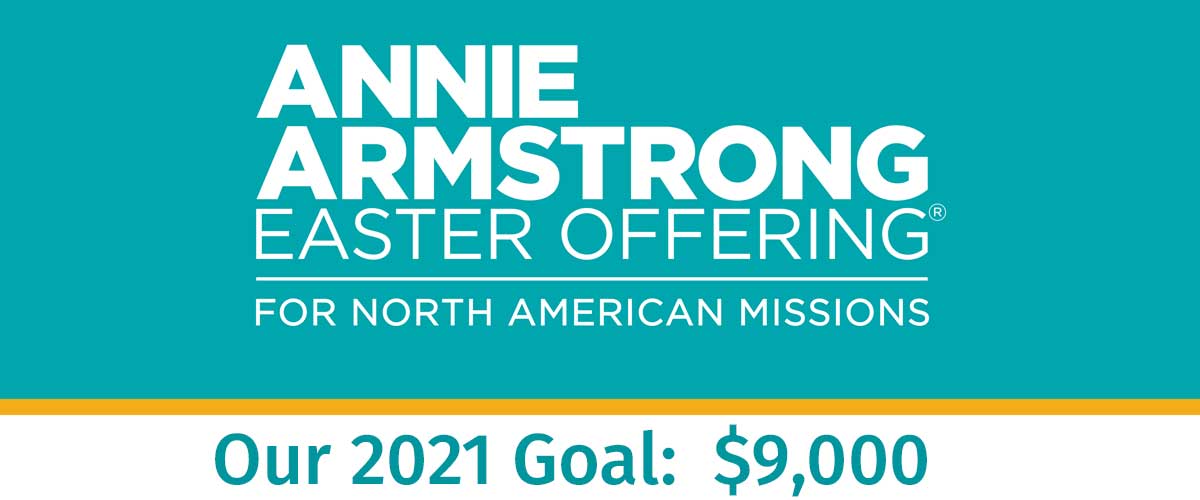 Annie Armstrong Easter Offering 2021