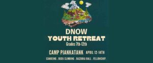 DNOW Youth Retreat
