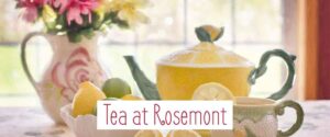 Tea at Rosemont