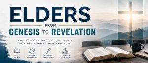 Elders From Genesis to Revelation